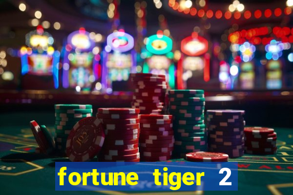 fortune tiger 2 demo revenge